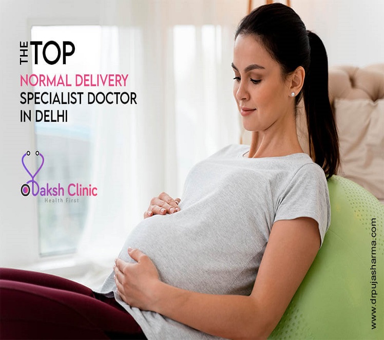 The Top Normal Delivery Specialist Doctor in Delhi